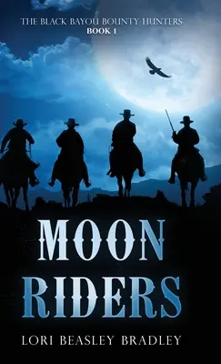 Les cavaliers de la lune - Moon Riders