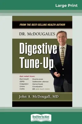 Mise au point digestive du Dr McDougall (édition à gros caractères 16pt) - Dr. McDougall's Digestive Tune-Up (16pt Large Print Edition)