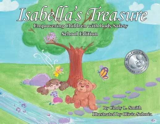 Le trésor d'Isabella : Donner aux enfants les moyens d'assurer leur sécurité corporelle, édition scolaire - Isabella's Treasure: Empowering Children with Body Safety, School Edition