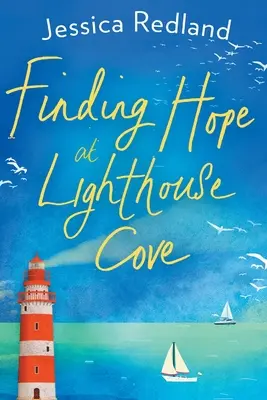 L'espoir à Lighthouse Cove - Finding Hope at Lighthouse Cove