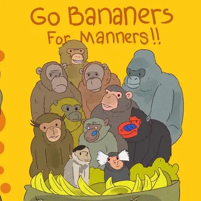 Des bananiers pour les bonnes manières ! - Go Bananers for Manners!
