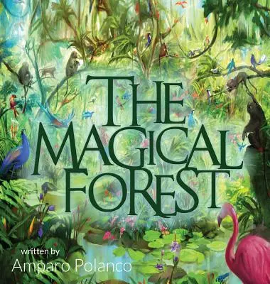 La forêt magique - The Magical Forest