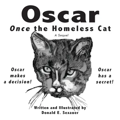 Oscar, autrefois le chat sans abri : une suite - Oscar, Once the Homeless Cat: A Sequel