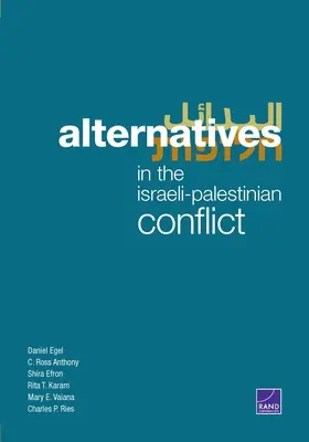 Alternatives dans le conflit israélo-palestinien - Alternatives in the Israeli-Palestinian Conflict