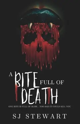 Une bouchée de mort : Une histoire d'amour avec les monstres - A Bite Full Of Death: A Monster Romance