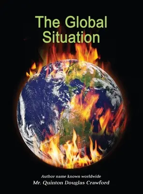 La situation mondiale - The Global Situation