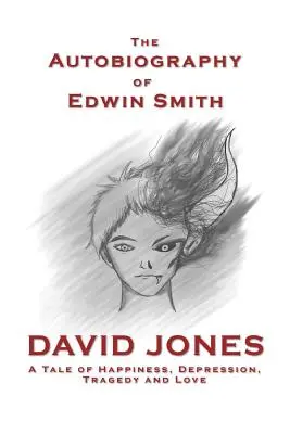 L'autobiographie d'Edwin Smith - The Autobiography of Edwin Smith