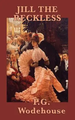 Jill l'imprudente - Jill the Reckless