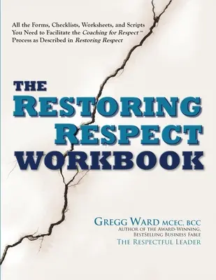 Le cahier d'exercices pour le rétablissement du respect - The Restoring Respect Workbook