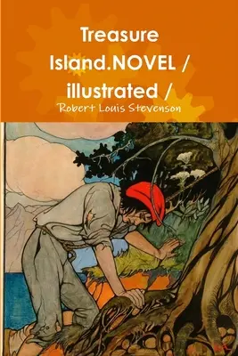 L'île au trésor.NOVEL / illustré / - Treasure Island.NOVEL / illustrated /