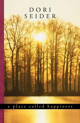 Un lieu appelé bonheur : Créer les bases du bien-être personnel - A Place Called Happiness: Creating the Foundations of Personal Well-Being