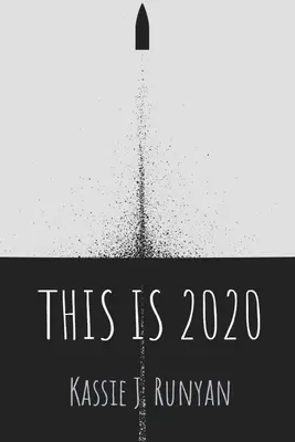 This is 2020 : un recueil de poèmes - This is 2020: a poetry collection