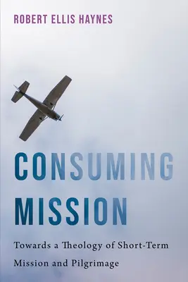 Une mission dévorante - Consuming Mission