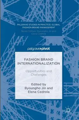 L'internationalisation des marques de mode : Opportunités et défis - Fashion Brand Internationalization: Opportunities and Challenges