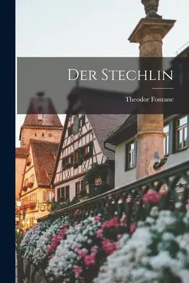 Le Stechlin - Der Stechlin