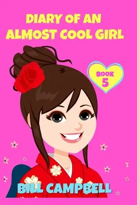 Journal d'une fille presque cool - Livre 5 : New Kids in the Hood - Diary of an Almost Cool Girl - Book 5: New Kids in the Hood