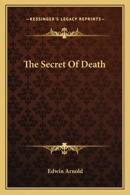 Le secret de la mort - The Secret Of Death