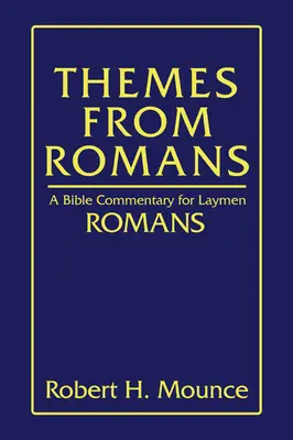 Thèmes de l'épître aux Romains - Themes From Romans