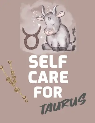 Self Care For Taurus : : Pour les adultes Pour les autistes Mamans Pour les infirmières Mamans Enseignants Adolescents Femmes Avec Prompts Jour et Nuit Cadeau d'Amour de Soi - Self Care For Taurus: : For Adults For Autism Moms For Nurses Moms Teachers Teens Women With Prompts Day and Night Self Love Gift