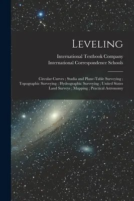 Nivellement ; courbes circulaires ; stades et tables planes ; levés topographiques ; levés hydrographiques ; levés fonciers des États-Unis ; cartographie ; contrats. - Leveling; Circular Curves; Stadia and Plane-Table Surveying; Topographic Surveying; Hydrographic Surveying; United States Land Surveys; Mapping; Pract