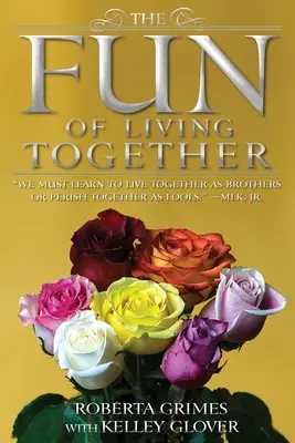 Le plaisir de vivre ensemble - The Fun of Living Together