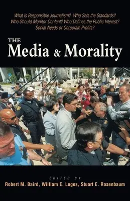 Les médias et la morale - The Media & Morality