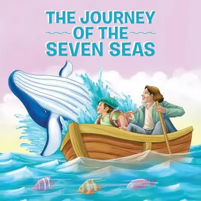 Le voyage des sept mers - The Journey of the Seven Seas
