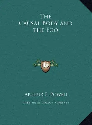 Le corps causal et l'ego - The Causal Body and the Ego