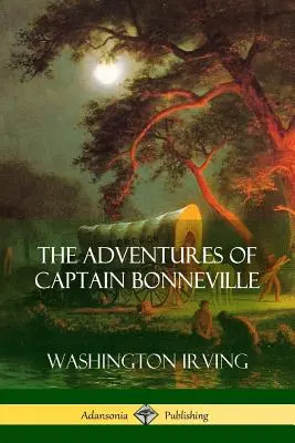 Les aventures du capitaine Bonneville - The Adventures of Captain Bonneville