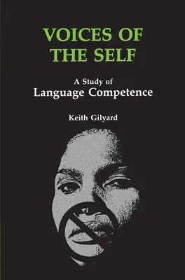 Les voix du moi : une étude de la compétence linguistique - Voices of the Self: A Study of Language Competence