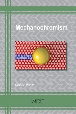 Mécanochromisme - Mechanochromism