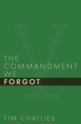 Le commandement que nous avons oublié - The Commandment We Forgot