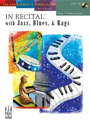 En récital(r) avec Jazz, Blues & Rags, Livre 5 - In Recital(r) with Jazz, Blues & Rags, Book 5