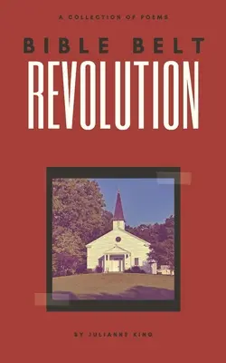 La révolution de la ceinture biblique - Bible Belt Revolution