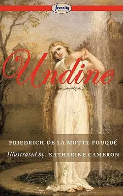 Undine (Illustré) - Undine (Illustrated)