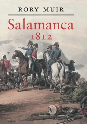 Salamanque, 1812 - Salamanca, 1812