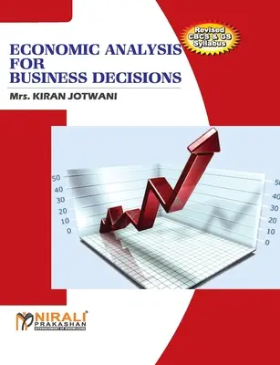 Analyse économique pour les décisions d'affaires - Economic Analysis For Business Decisions