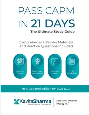 Passer le CAPM en 21 jours - le guide d'étude ultime - Pass CAPM in 21 Days - the Ultimate Study Guide