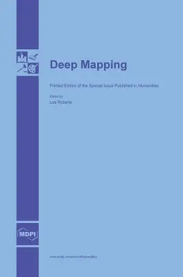 Cartographie profonde - Deep Mapping