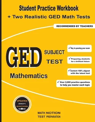 GED Subject Test Mathematics : Manuel d'entraînement de l'élève + deux tests de mathématiques GED réalistes - GED Subject Test Mathematics: Student Practice Workbook + Two Realistic GED Math Tests