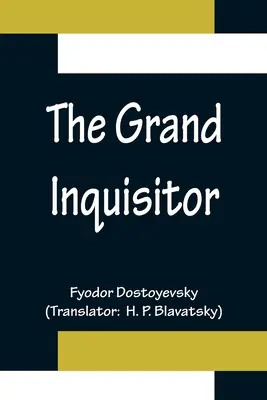 Le Grand Inquisiteur - The Grand Inquisitor