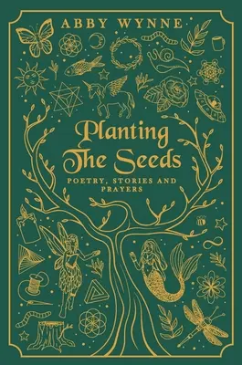 Planter les graines : Poésie, histoires et prières - Planting the Seeds: Poetry, Stories and Prayers