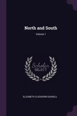Nord et Sud ; Volume 1 - North and South; Volume 1