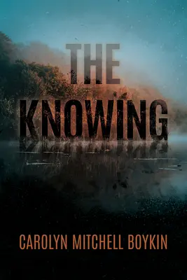 La connaissance - The Knowing