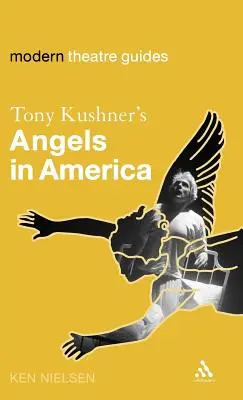 Angels in America de Tony Kushner - Tony Kushner's Angels in America