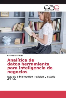 Analtica de datos herramienta para inteligencia de negocios