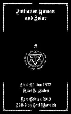 Initiation humaine et solaire - Initiation Human and Solar