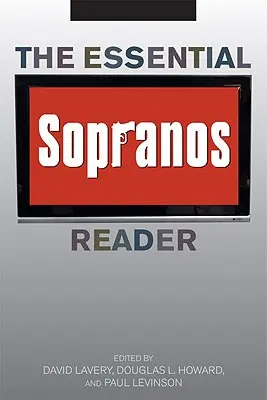 Le lecteur essentiel des Sopranos - The Essential Sopranos Reader