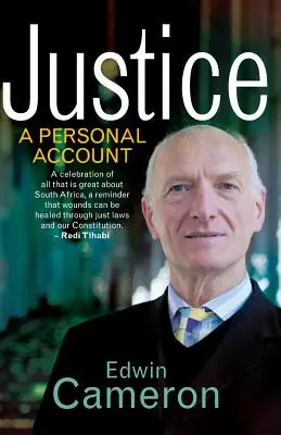 La justice : Un témoignage personnel - Justice: A Personal Account