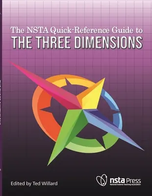 Le guide de référence rapide des trois dimensions de la Nsta - The Nsta Quick-Reference Guide to the Three Dimensions